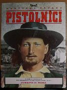 38533. Rosa, Joseph G. – Pistolníci, Lidé a zbraně na hranici v letech 1840-1900