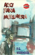 2124. Wodehouse, Pelham Grenville – Noci pana Mullinera