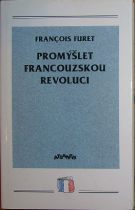 39295. Furet, Francouis – Promýšlet francouzskou revoluci