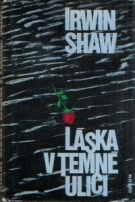 92735. Shaw, Irwin – Láska v temné ulici