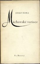 951. Hora, Josef – Máchovské variace