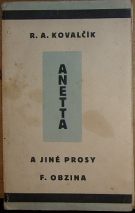 39036. Kovalčík, R. A. – Anetta a jiné prosy