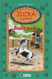 110238. Muellerová, Dagmar H. – Zuzka a poníci - Divoký poník