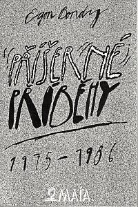 103929. Bondy, Egon (= Fišer, Zbyněk) – Příšerné příběhy (1975-1986)