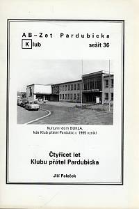 103905. Paleček, Jiří – Čtyřicet let Klubu přátel Pardubicka