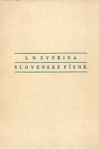 103945. Zvěřina, Ladislav Narcis – Slovenské písně (podpis)