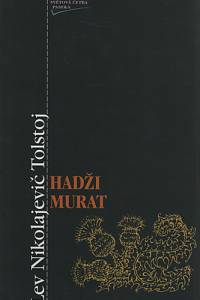 110747. Tolstoj, Lev Nikolajevič – Hadži Murat