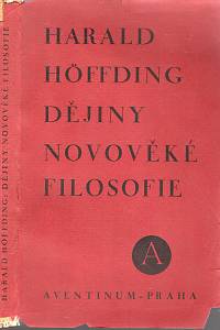 27920. Höffding, Harald – Dějiny novověké filosofie