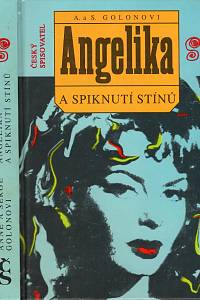 69115. Golon, Anne (= Changeux, Simone) / Golon, Serge – Angelika a spiknutí stínů