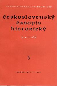 111042. Československý časopis historický, Ročník XXI., číslo 5 (1973)