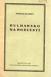 111050. Hladký, Sergej – Bulharsko na rozcestí