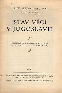 111010. Seton-Watson, Robert William – Stav věcí v Jugoslavii. 